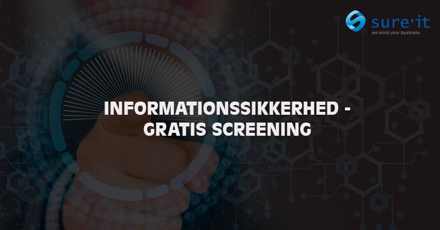 Informationssikkerhed og gratis screening